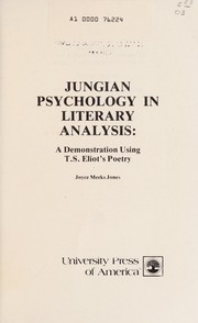 Cover of: Jungian Psychology in Literary Analysis: A Demonstration Using T.S. Eliot's Poetry