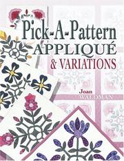 Cover of: Pick a Pattern Applique & Variations