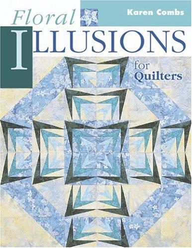 Floral Illusions for Quilters book cover