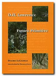 Cover of: D.H. Lawrence: future primitive