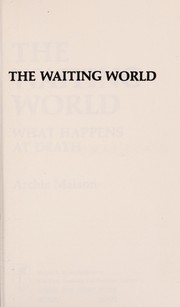 Cover of: The waiting world | Archie Matson