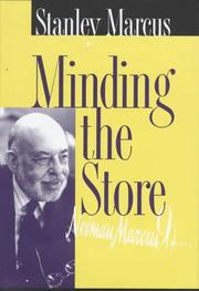 Cover of: Minding the store by Stanley Marcus
