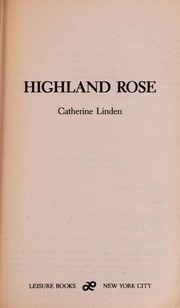 Cover of: Highland Rose by Catherine Linden