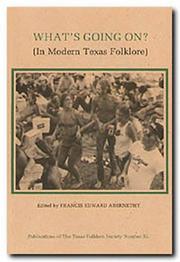 Cover of: What's Going On?: (In Modern Texas Folklore) (Publications of the Texas Folklore Society)