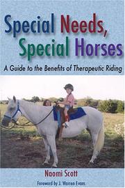 Cover of: Special Needs, Special Horses: A Guide To The Benefits Of Therapeutic Riding (Practical Guide)