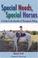 Cover of: Special Needs, Special Horses