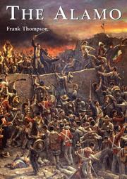 Cover of: The Alamo by Frank T. Thompson