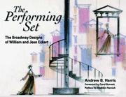 The performing set by Andrew B. Harris