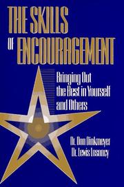 Cover of: Skills of Encouragement: Bringing Out the Best in Yourself and Others (St Lucie)