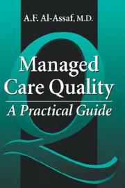 Cover of: Managed Care Quality by A. F. Al-Assaf, R. Robyn Assaf, A. F. Al-Assaf, R. Robyn Assaf