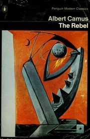 Cover of: The rebel by Albert Camus