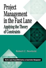 Cover of: Project management in the fast lane: applying the theory of constraints