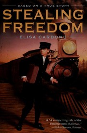 Stealing Freedom by Elisa Carbone
