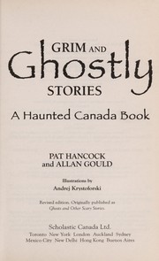 Cover of: Grim and ghostly stories: a haunted Canada book