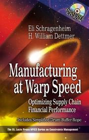 Cover of: Manufacturing at Warp Speed by Eli Schragenheim, H. William Dettmer