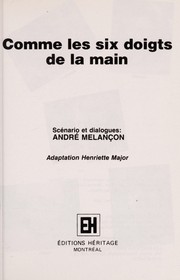 Cover of: Comme les six doigts de la main by Henriette Major