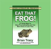 Cover of: Eat That Frog! by Brian Tracy, Brian Tracy