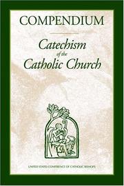 Cover of: Compendium of the Catechism of the Catholic Church by Joseph Ratzinger