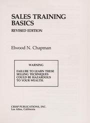 Cover of: Sales Training Basics by Elwood N. Chapman