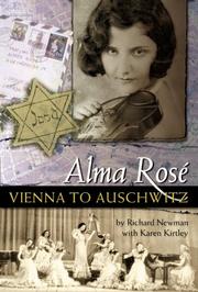Cover of: Alma Rose: Vienna to Auschwitz