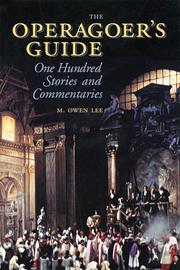 Cover of: The Operagoer's Guide: One Hundred Stories and Commentaries