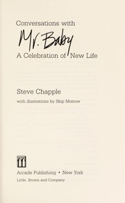 Cover of: Conversations with Mr. Baby by Steve Chapple