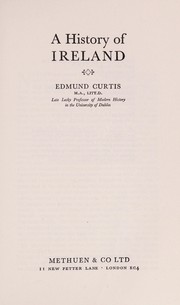A history of Ireland by Edmund Curtis