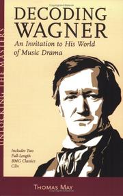 Cover of: Decoding Wagner | Thomas May