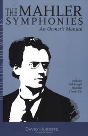 Cover of: The Mahler Symphonies: An Owner's Manual (includes 1 CD)