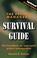 Cover of: The Project Manager's Survival Guide