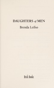 Cover of: Daughters of men | Brenda Leifso