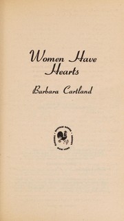 Women have hearts by Barbara Cartland