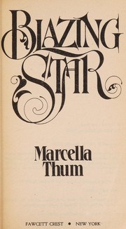 Cover of: Blazing Star | Marcella Thum