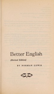 Cover of: Better English by Lewis, Norman