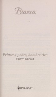 Cover of: Princesa pobre, hombre rico by Robyn Donald
