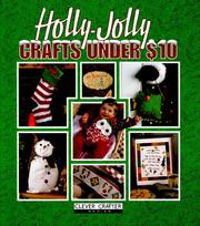 Cover of: Holly-Jolly Christmas Crafts Under $10 (Clever Crafter) (Clever Crafter)