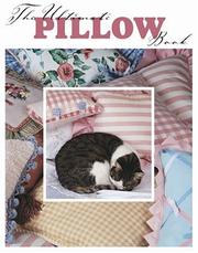 Cover of: The Ultimate Pillow Book (Leisure Arts #15858) by Barbara Finwall & Nancy Javier, Leisure Arts 7138