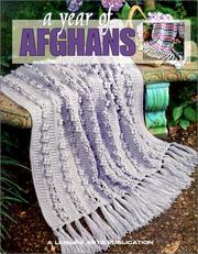 Cover of: A Year of Afghans by Leisure Arts 7138