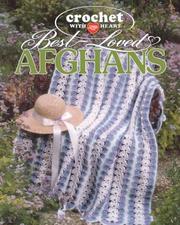 Cover of: Crochet With Heart  Best-Loved Afghans (Crochet Treasury)