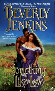 Cover of: Something Like Love by Beverly Jenkins.