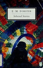 Cover of: Selected stories by E. M. Forster