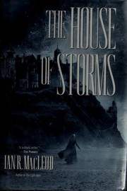 Cover of: The house of storms by Ian R. MacLeod