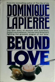 Cover of: Beyond love by Dominique Lapierre