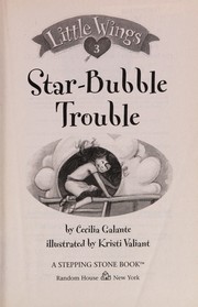 Cover of: Star-bubble trouble by Cecilia Galante