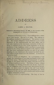 Cover of: Address of James A. Beaver | Pennsylvania. Governor (1887-1891 : Beaver)
