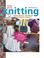 Cover of: Now You're Knitting (Leisure Arts #15944)