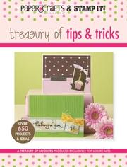 Treasury of Tips & Tricks (Paper Crafts & Stamp It) by Stacy Croninger