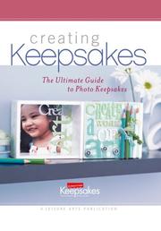 Cover of: The Ultimate Guide to Photo Keepsakes (Leisure Arts #15950) (Creating Keepsakes)