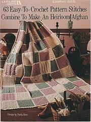 Cover of: 63 Easy-to-Crochet Pattern Stitches (Leisure Arts #555) by Darla Sims, Leisure Arts 7138