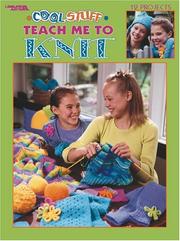 Cover of: Cool Stuff Teach Me to Knit (Leisure Arts #3322) by Leisure Arts 7138